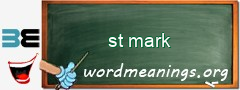 WordMeaning blackboard for st mark